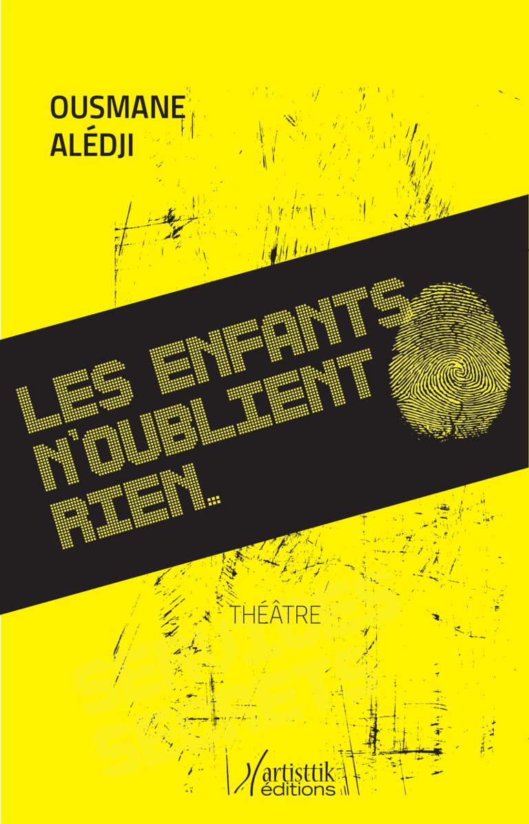 « Les enfants n’oublient rien » de Ousmane Alédji : Quand le théâtre court